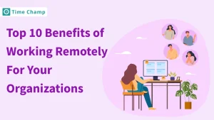 Benefits of working remotely