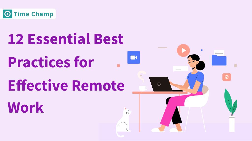 12 Best Practices for Remote Work