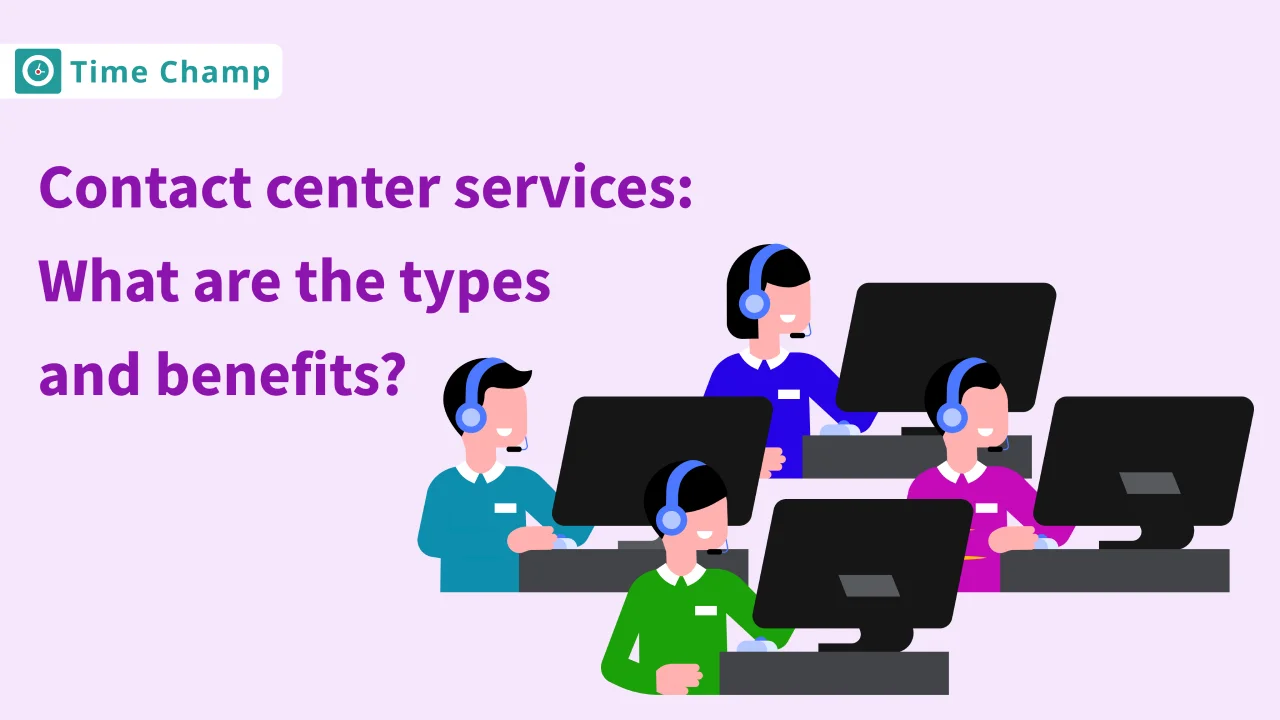 the types & benefits of contact center services