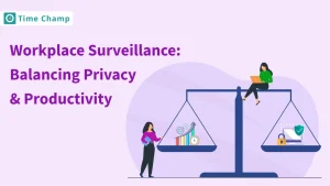 Workplace Surveillance & Productivity