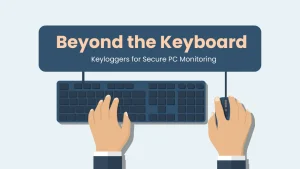 keylogger for secure PC monitoring