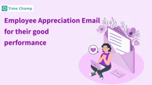 Employee Appreciation Email for their good performance