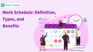 Work Schedule: Definition, Types, and Benefits