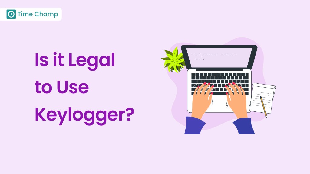 Is It Legal to Use Keylogger?