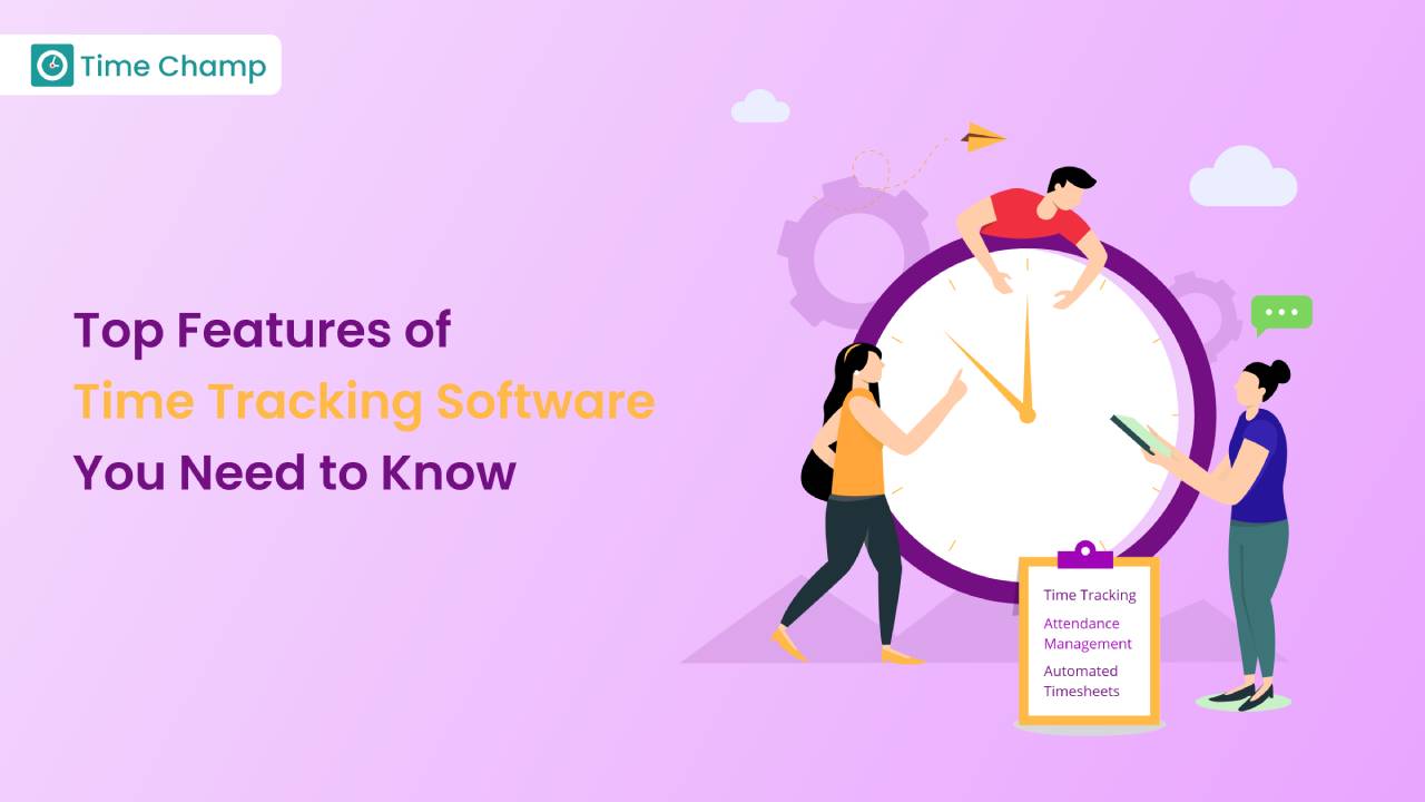 Feature Image of the Top Features of Time Tracking Software