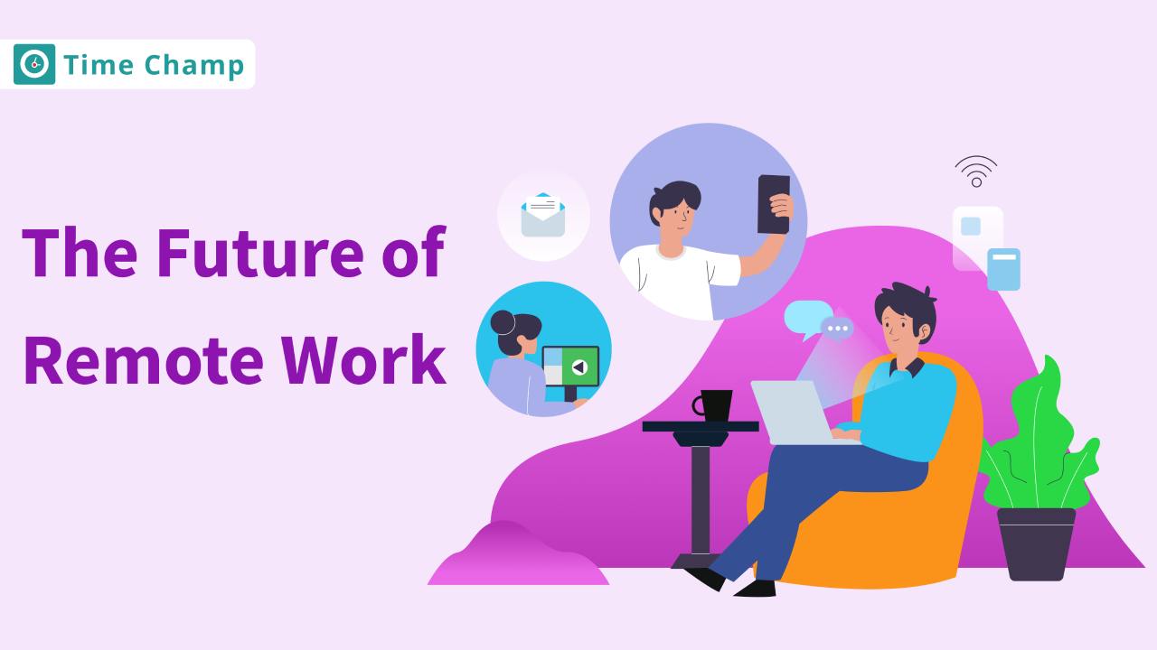 Future of Remote Work