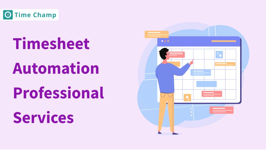 Timesheet Automation Professional Services