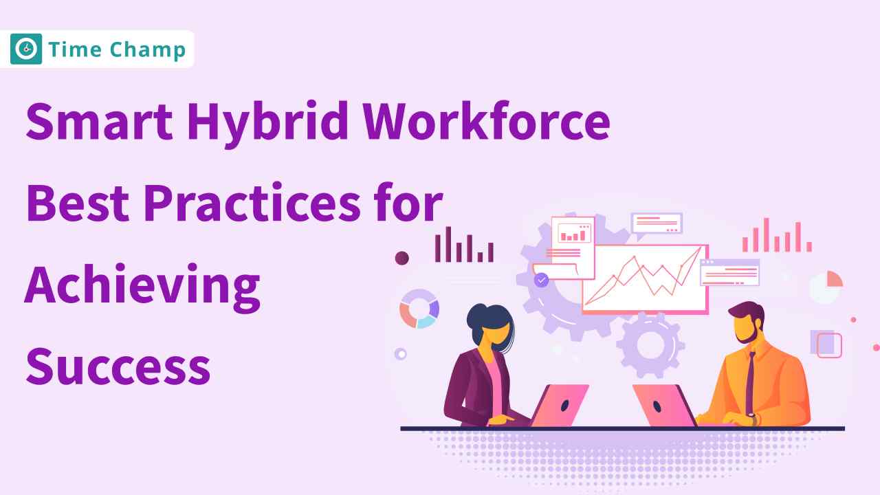 Feature Image of 10 Smart Hybrid Workforce Best Practices