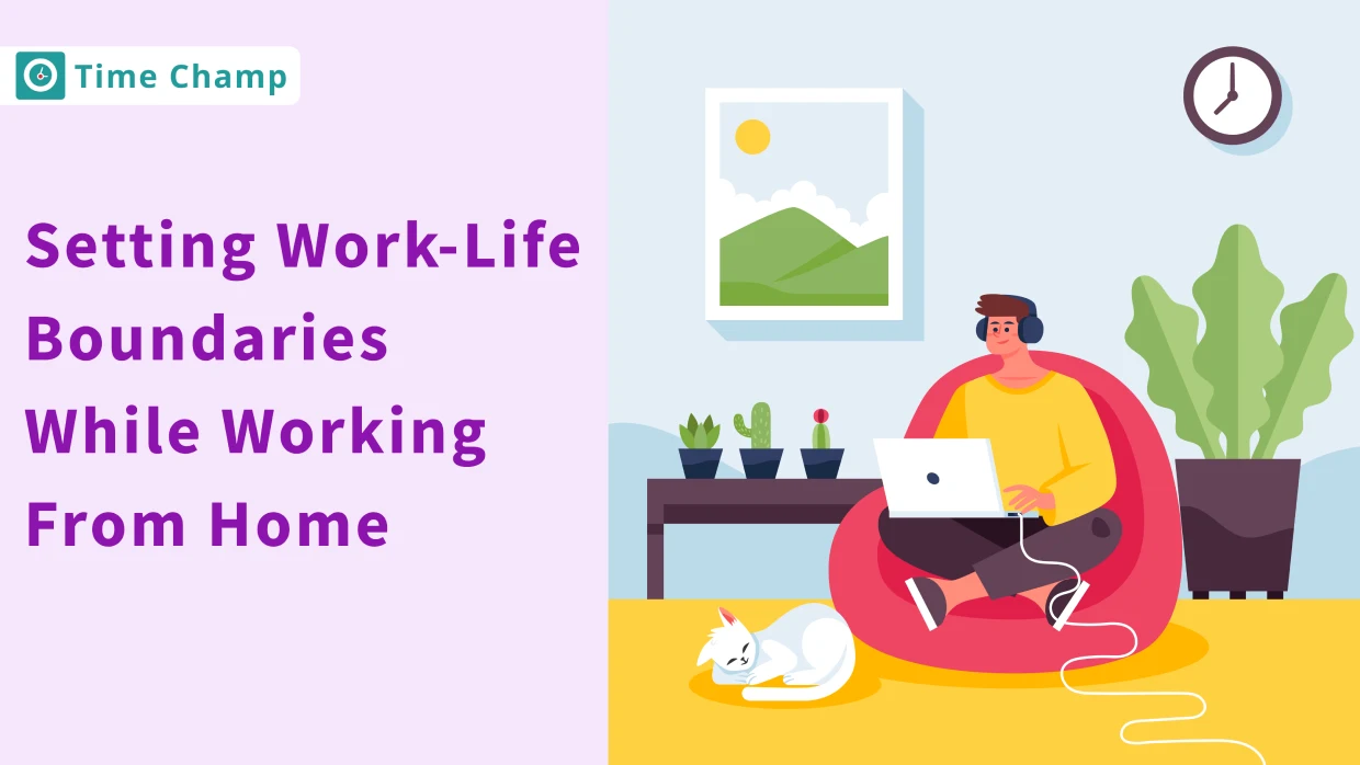 setting work-life boundaries while working from home