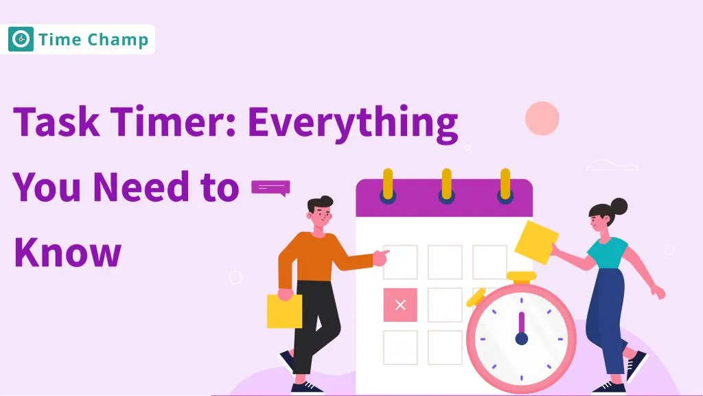 Task Timer Everything You Need to Know